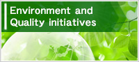 Environment and Quality initiatives